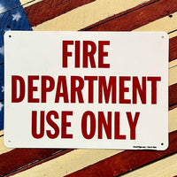 Sign Fire Department Use Only