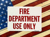 Sign Fire Department Use Only