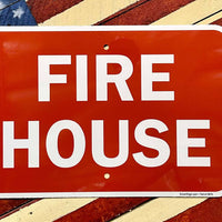 Sign Fire House
